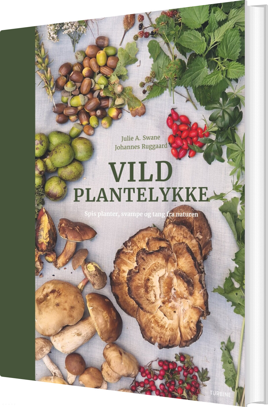Vild Plantelykke - Julie A. Swane - Bog