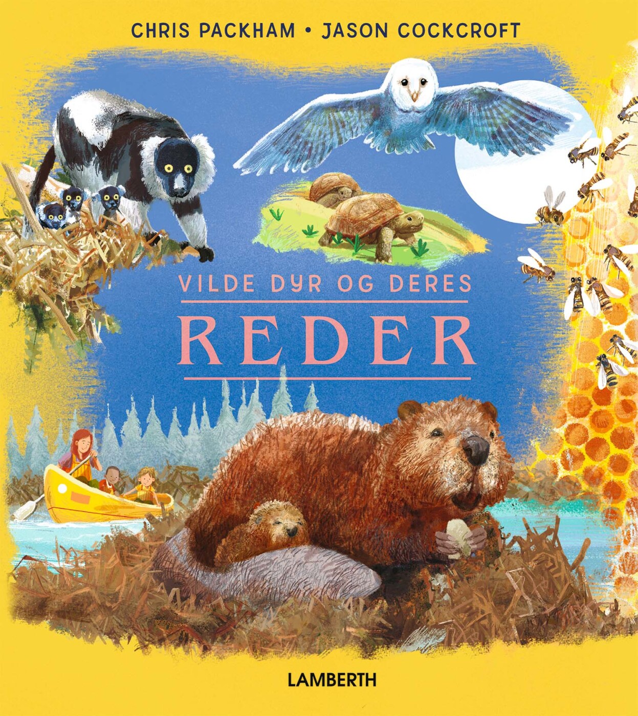 Vilde Dyr Og Deres Reder - Chris Packham - Bog