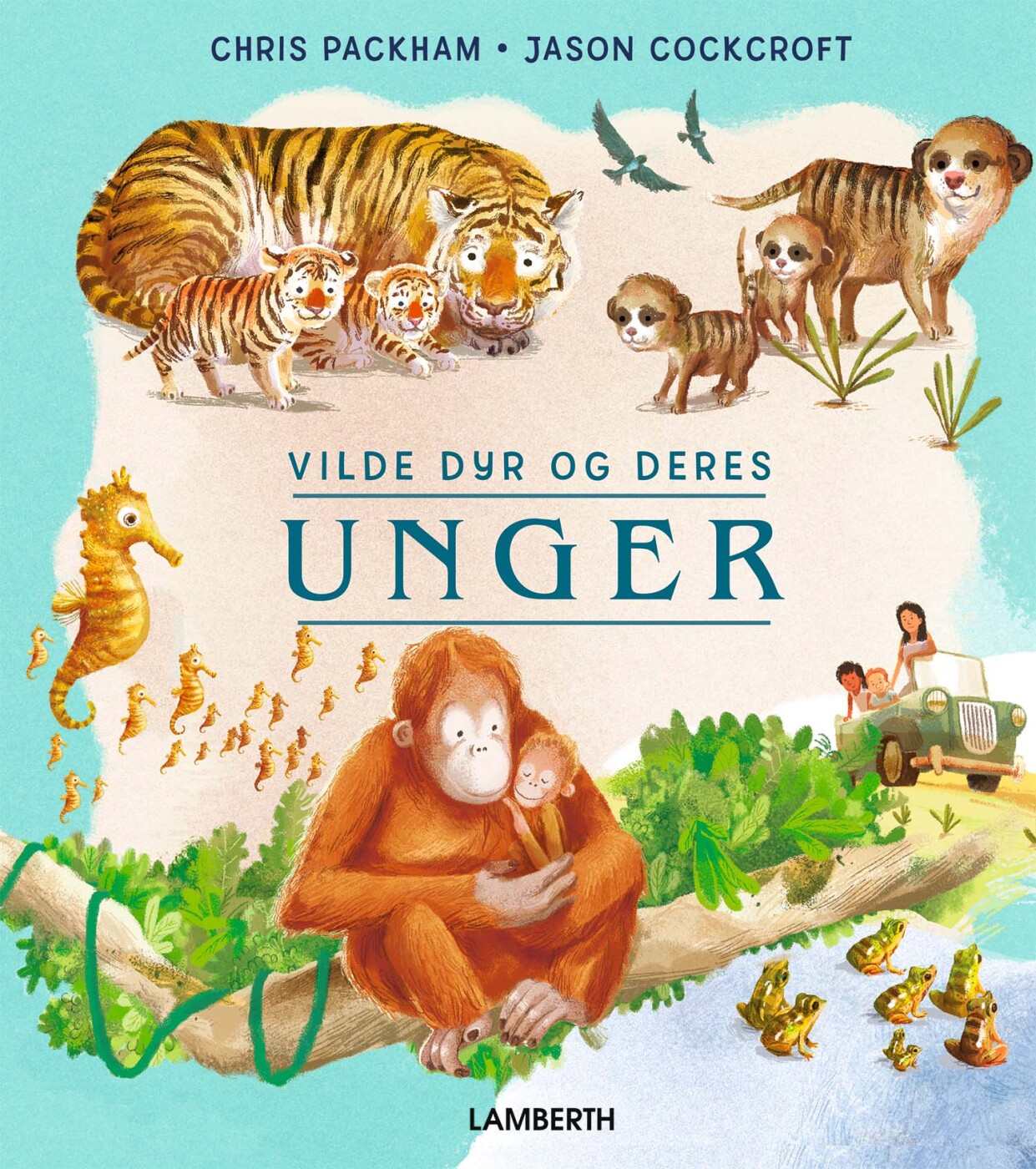 Vilde Dyr Og Deres Unger - Chris Packham - Bog