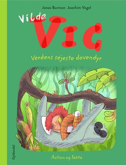Vilde Vic Og Verdens Sejeste Dovendyr - Joachim Vogel - Bog