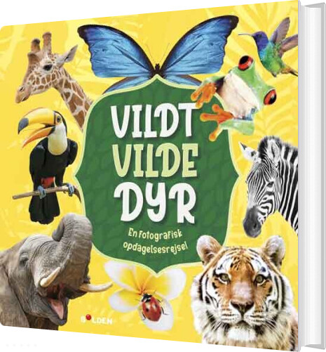 Vildt Vilde Dyr - En Fotografisk Opdagelsesrejse - Bog