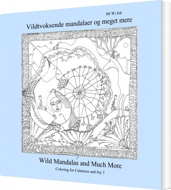 Vildtvoksende Mandalaer Og Meget Mere - Mi Wi Joh - Bog