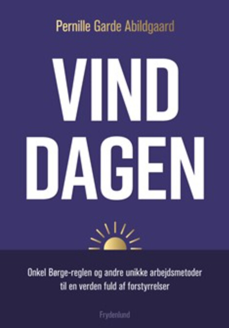 Vind Dagen - Pernille Garde Abildgaard - Bog