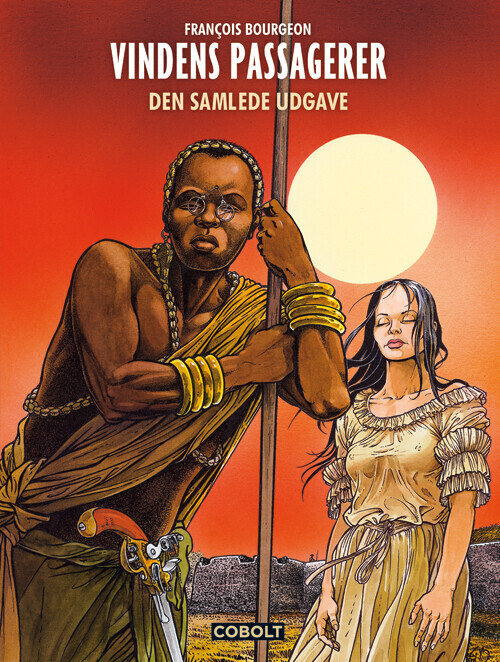 Vindens Passagerer - Den Samlede Udgave - 3. Udgave - Francois Bourgeon - Bog