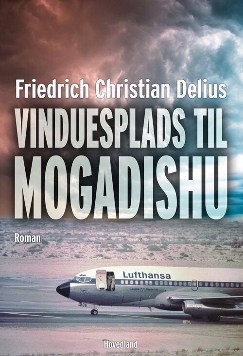 Vinduesplads Mogadishu - Frederich Christian Delius - Bog