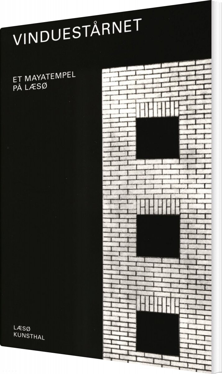 Vinduestårnet - Et Mayatempel På Læsø - Jon Eirik Lundberg - Bog