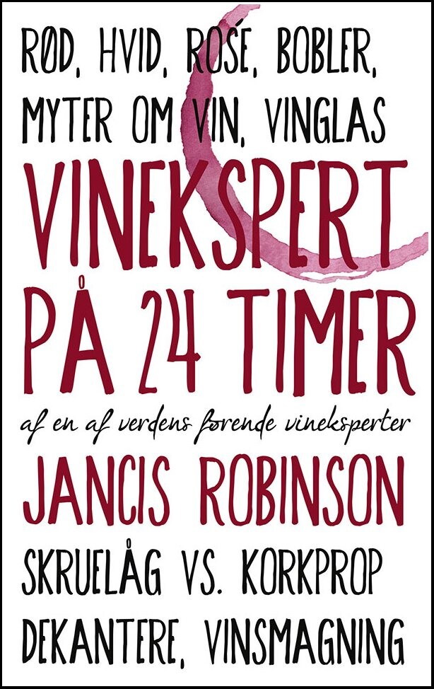 Vinekspert På 24 Timer - Jancis Robinson - Bog