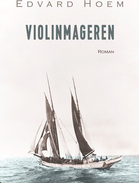 Billede af Violinmageren - Edvard Hoem - Bog
