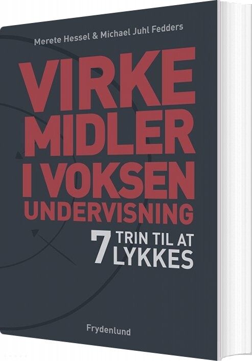 Billede af Virkemidler I Voksenundervisning - Merete Hessel - Bog