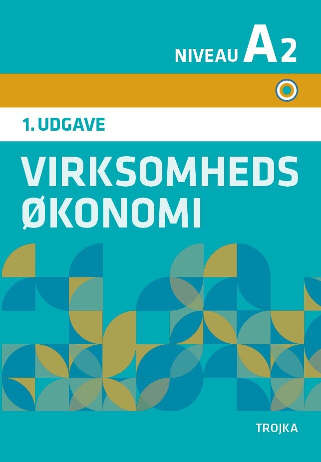 Billede af Virksomhedsøkonomi A2, 1. Udgave 2018 - Claus Mønsted - Bog