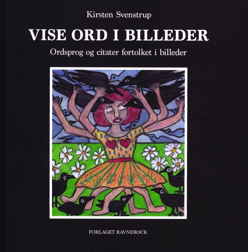 Vise Ord I Billeder - Kirsten Svenstrup - Bog