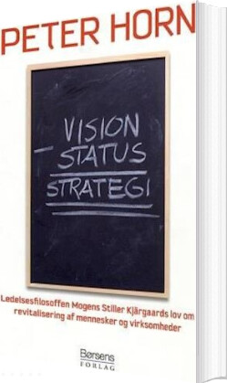 Vision Minus Status = Strategi - Peter Horn - Bog