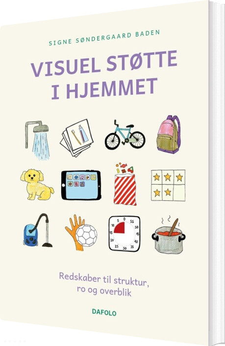 Visuel Støtte I Hjemmet - Signe Søndergaard Baden - Bog