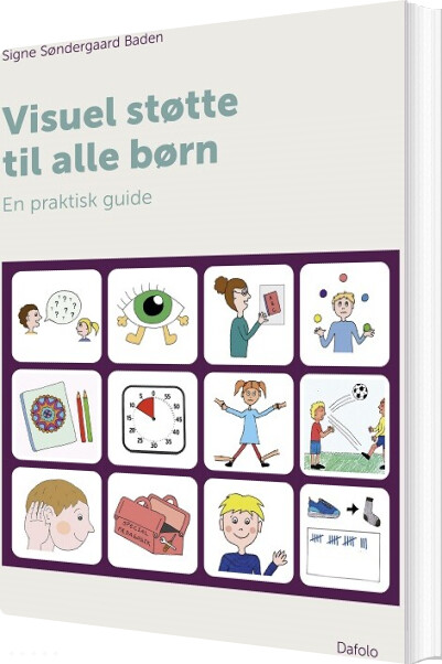 Visuel Støtte Til Alle Børn - Signe Søndergaard Baden - Bog