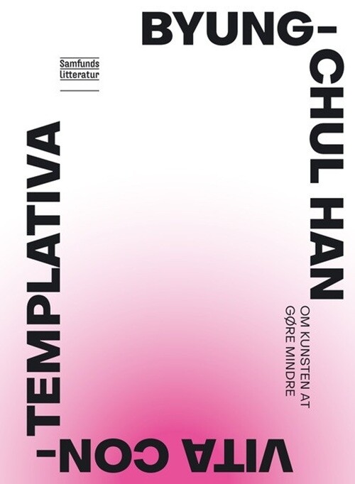 Vita Contemplativa - Byung-chul Han - Bog