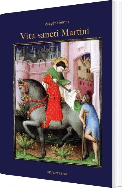 Vita Sancti Martini - Sulpicii Severi - Latin Bog