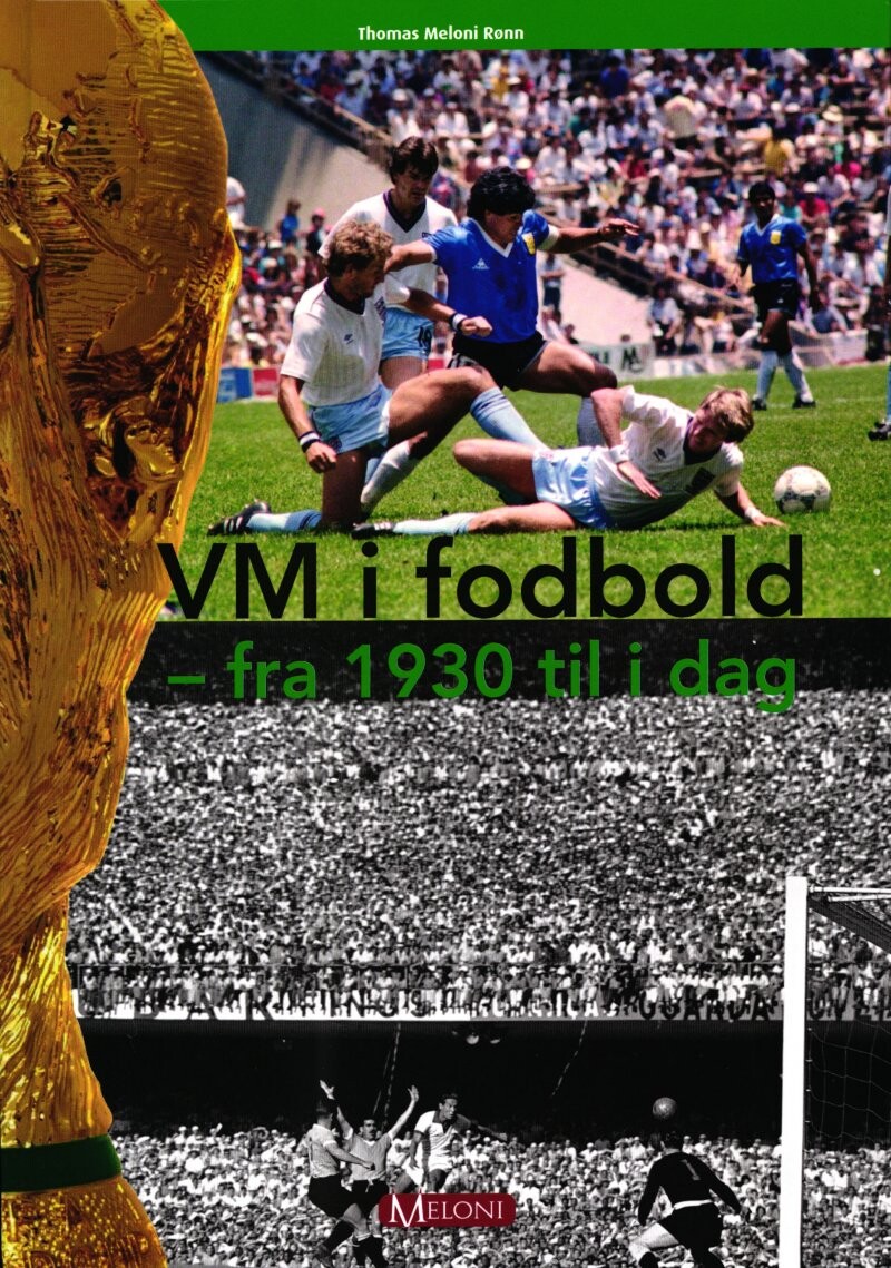 Vm I Fodbold - Thomas Meloni Rønn - Bog