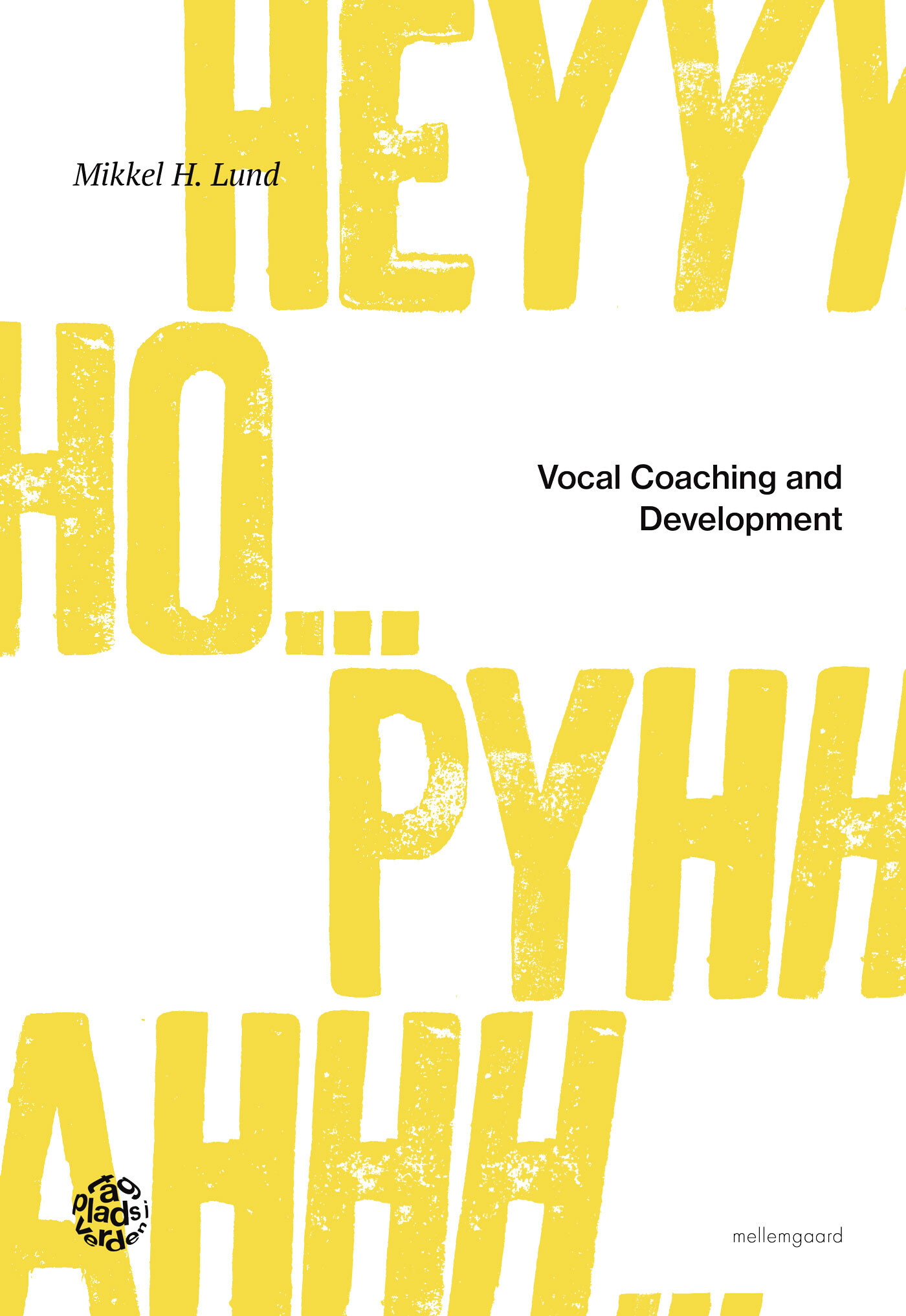 Vocal Coaching And Development - Mikkel H. Lund - English Book