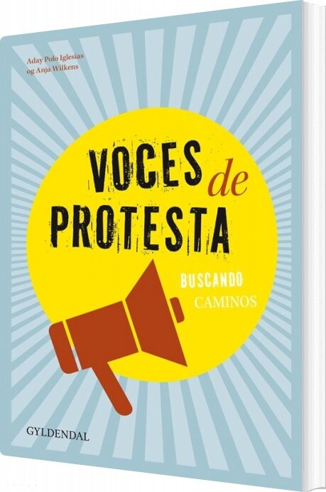 Voces De Protesta - Anja Wilkens - Bog