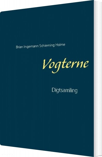 Billede af Vogterne - Brian Ingemann Schierning Holme - Bog