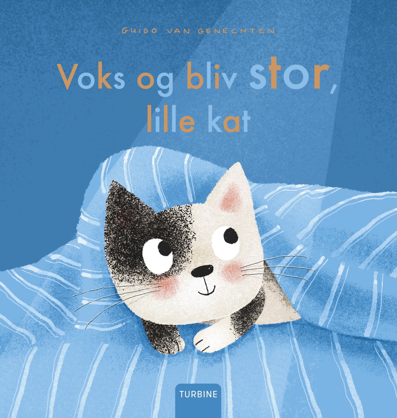 Voks Og Bliv Stor, Lille Kat - Guido Van Genechten - Bog