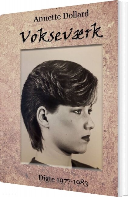 Billede af Vokseværk - Annette Dollard - Bog