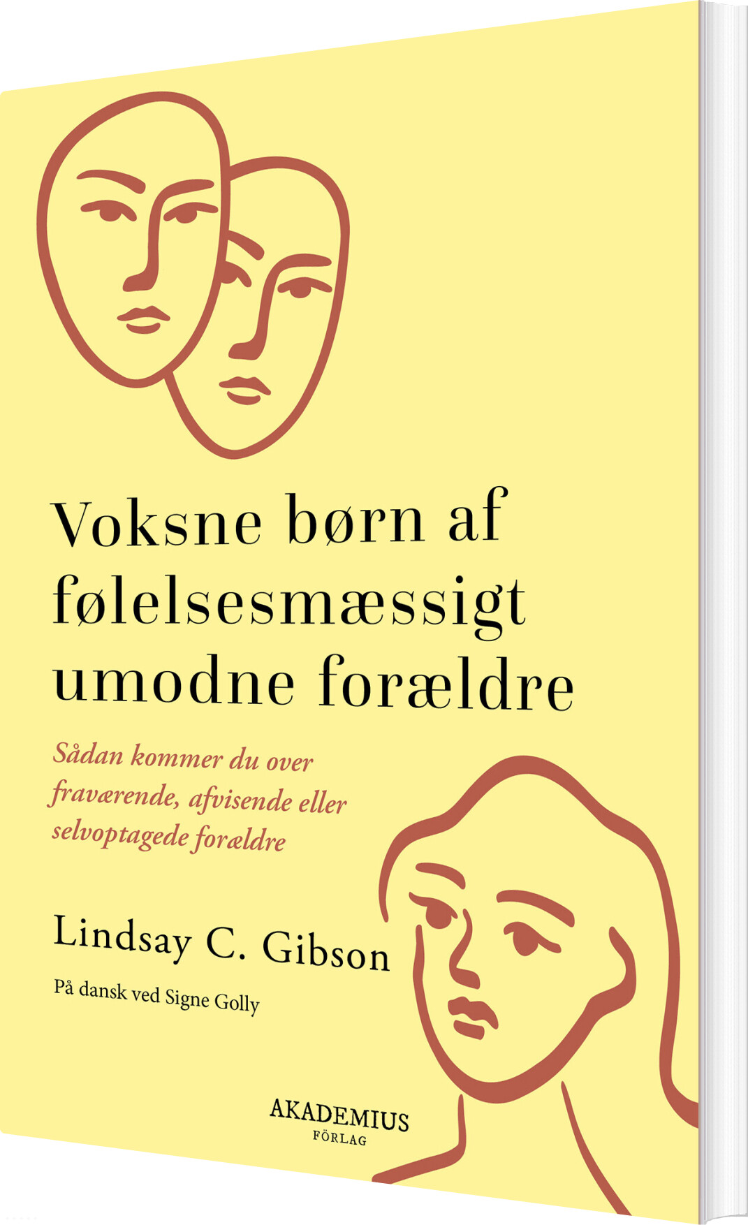 Voksne Børn Af Følelsesmæssigt Umodne Forældre - Lindsay C. Gibson - Bog