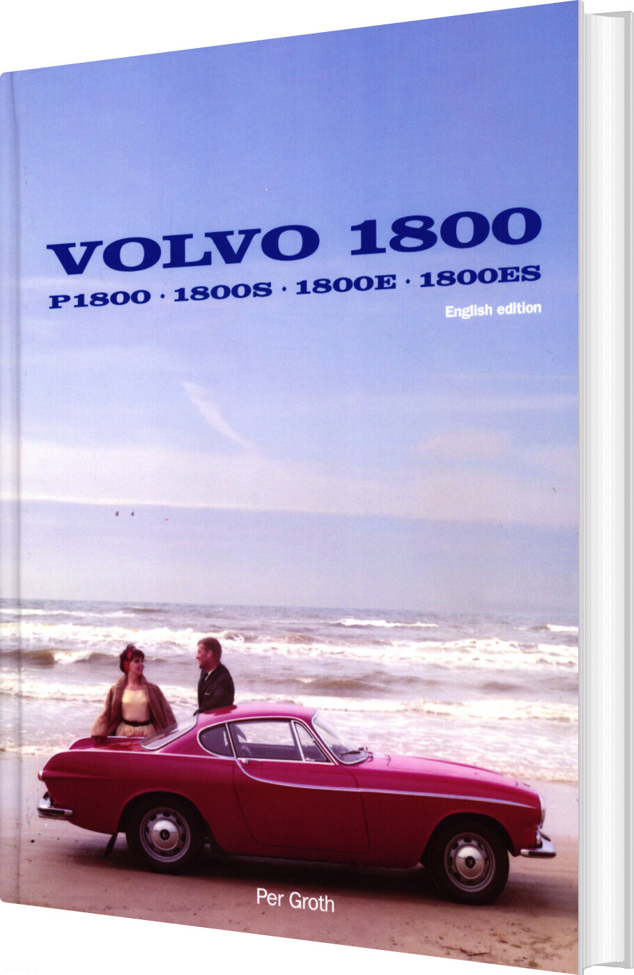 Volvo 1800 - Per Groth - English Book
