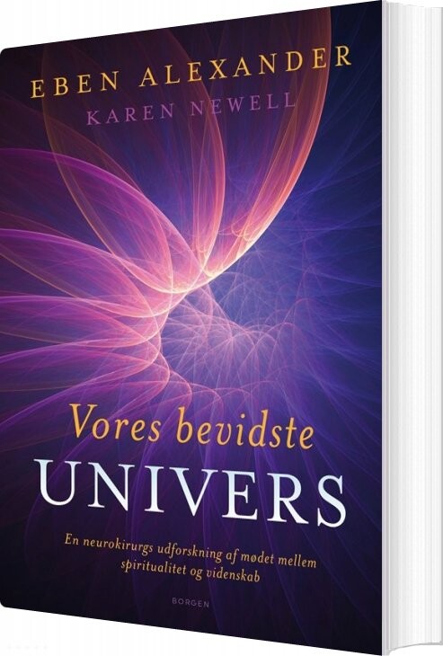 Billede af Vores Bevidste Univers - Eben Alexander - Bog