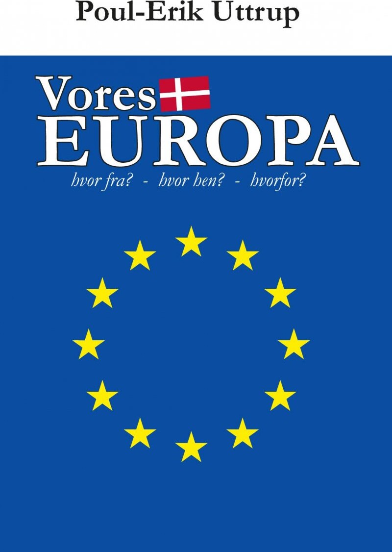 Billede af Vores Europa - Poul-erik Uttrup - Bog