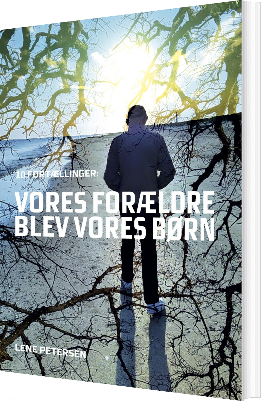 Billede af Vores Forældre Blev Vores Børn - Lene Petersen - Bog