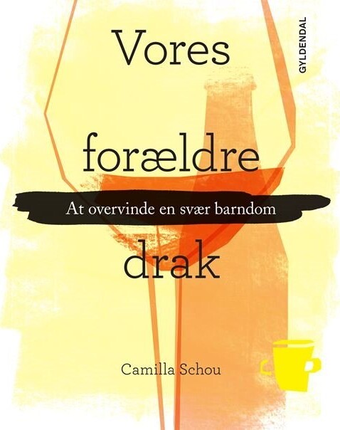 Billede af Vores Forældre Drak - Camilla Schou - Bog