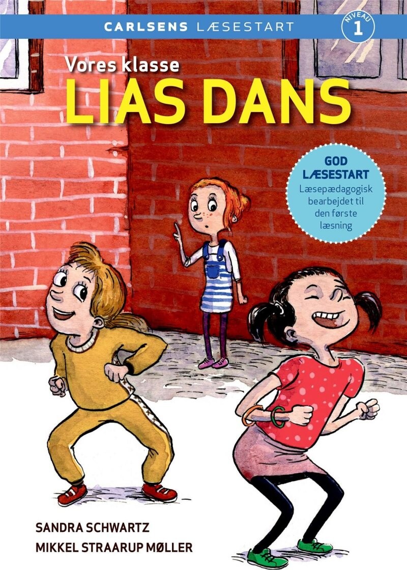 Carlsens Læsestart - Vores Klasse - Lias Dans - Sandra Schwartz - Bog