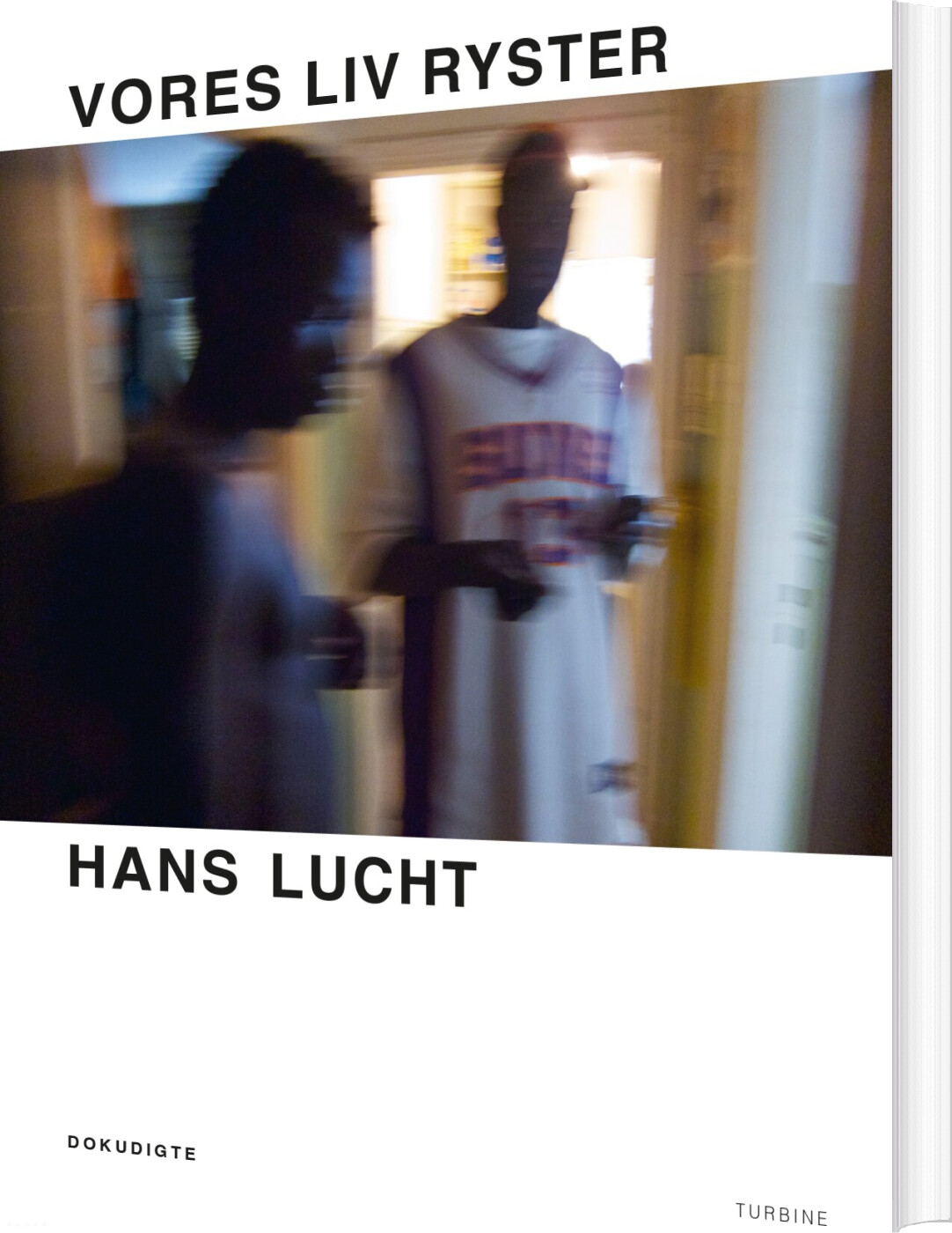 Billede af Vores Liv Ryster - Hans Lucht - Bog