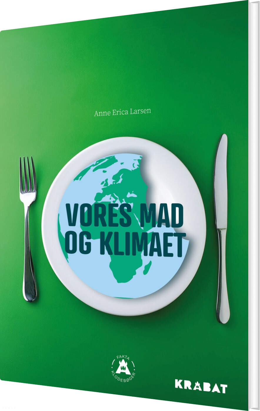 Vores Mad Og Klimaet - Anne Erica Larsen - Bog