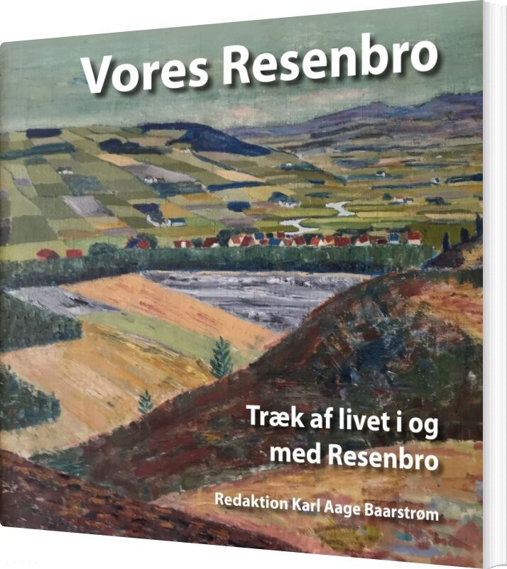 Billede af Vores Resenbro - Karl Aage Baarstrøm - Bog
