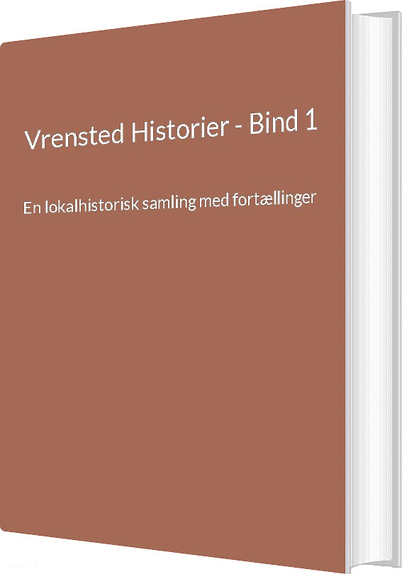 Billede af Vrensted Historier - Bind 1 - Jens Otto Madsen - Bog