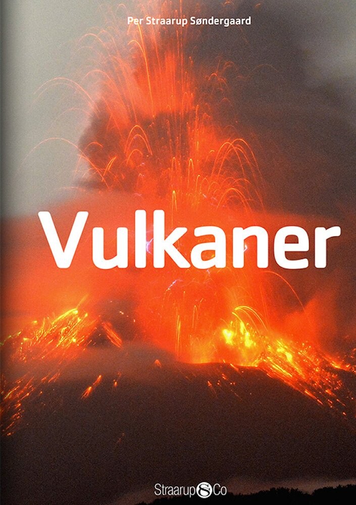 Vulkaner - Per Straarup Søndergaard - Bog - Straarup & Co