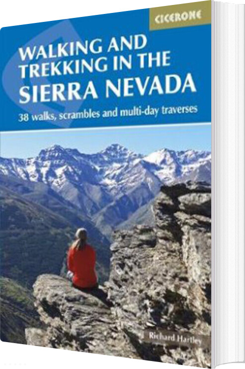 Walking And Trekking In The Sierra Nevada - Richard Hartley - English Book