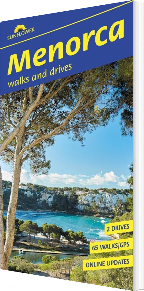 Sunflower Books - Walking In Menorca: 65 Long And Short Walks And 2 Car Tours - Ansell Rodney - English Book