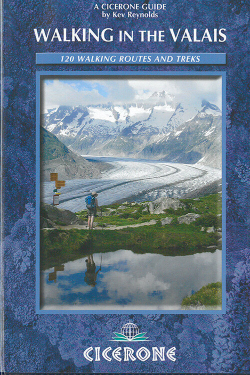 Walking In The Valais: 120 Walking Routes And Treks - Kev Reyolds - English Book