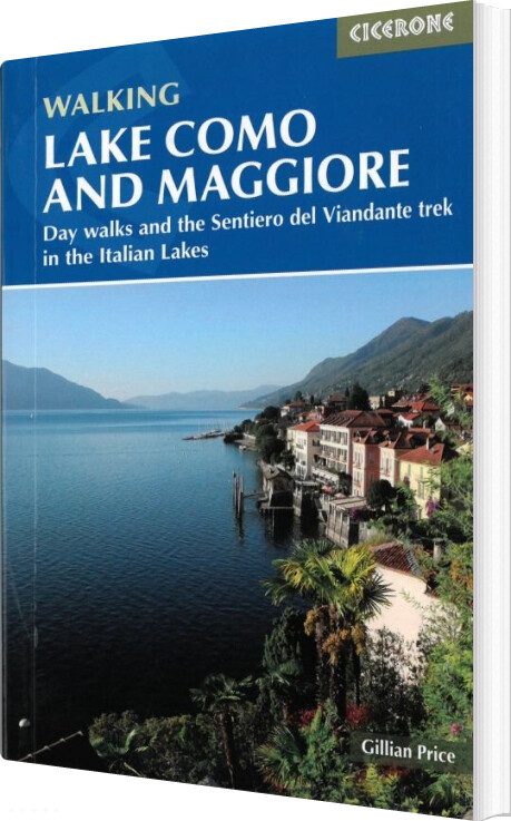 Walking Lake Como And Maggiore: Day Walks In The Italian Lakes - Price Gillian - English Book