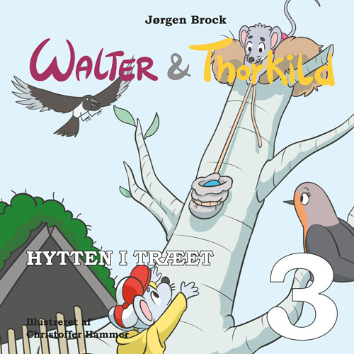 Walter & Thorkild, Hytten I Træet - Jørgen Brock - Bog