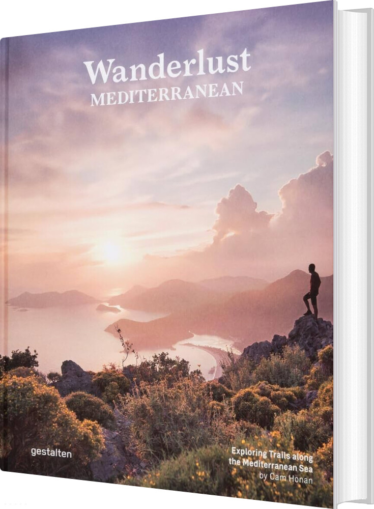 Wanderlust Mediterranean: Exploring Trails Along The Mediterranean Sea - Cam Honan - English Book