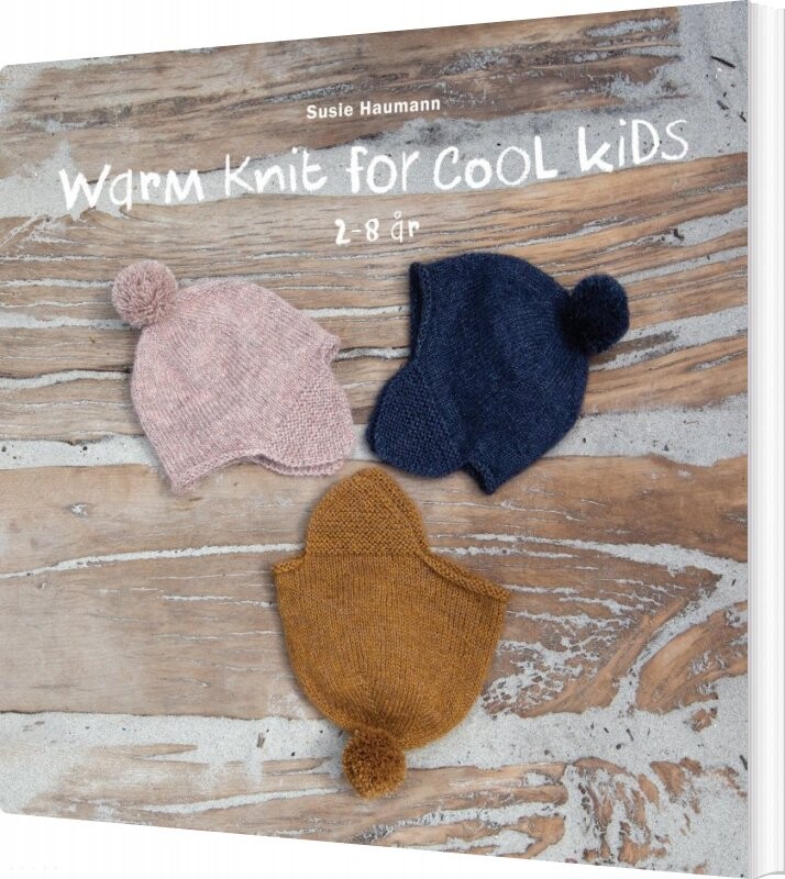 Warm Knit For Cool Kids - Susie Haumann - Bog