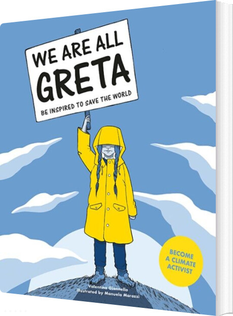 We Are All Greta: Be Inspired To Save The World - Valentina Giannella - English Book
