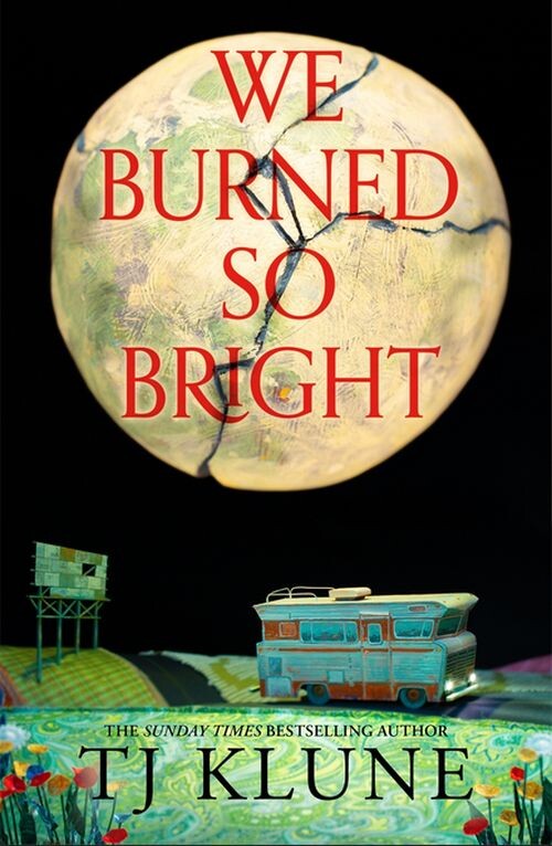 We Burned So Bright - T. J. Klune - English Book