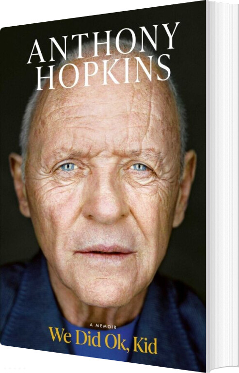 We Did Ok, Kid: A Memoir - Anthony Hopkins - English Book
