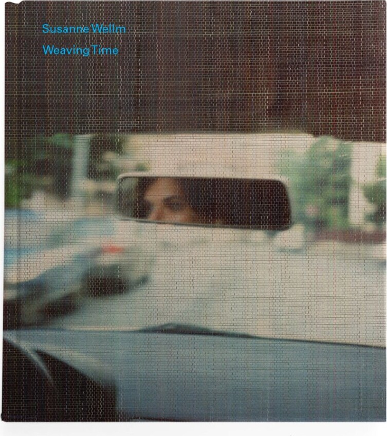 Weaving Time - Susanne Wellm - English Book