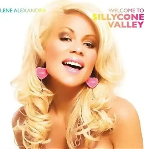 Lene Alexandra - Welcome To Sillycone Valley - CD